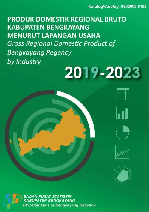 Produk Domestik Regional Bruto Kabupaten Bengkayang Menurut Lapangan Usaha 2019-2023